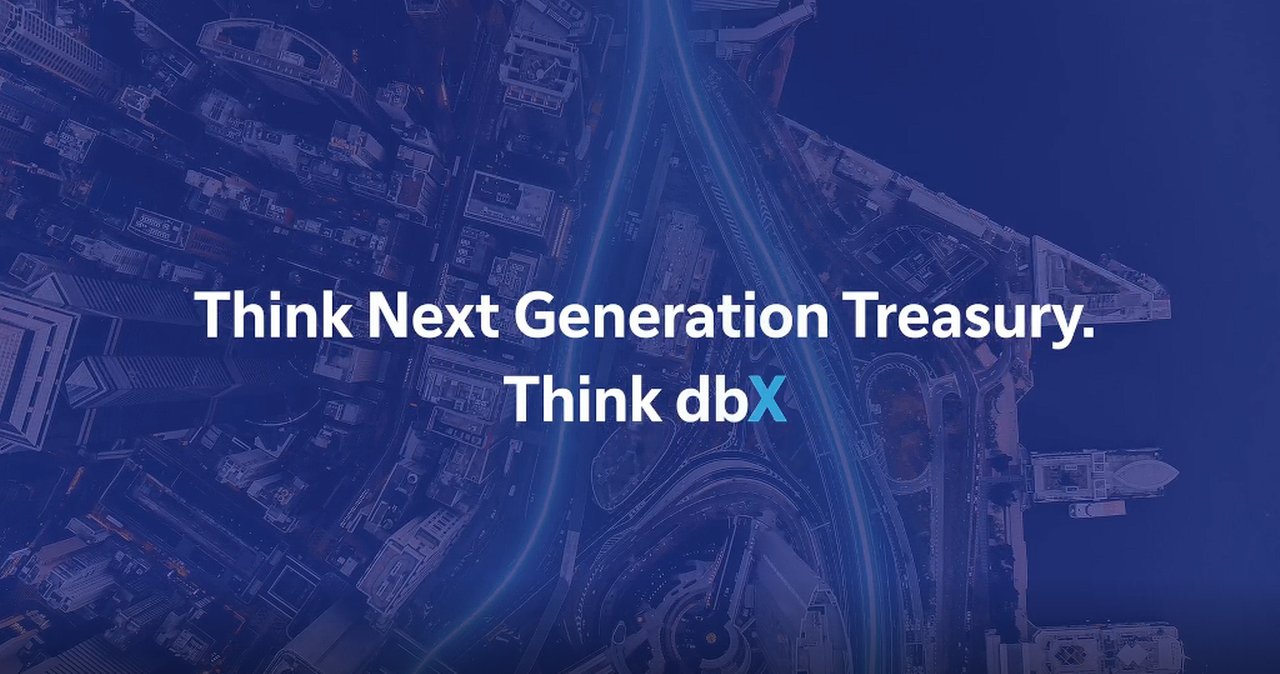 Think Next Generation Treasury. Think dbX