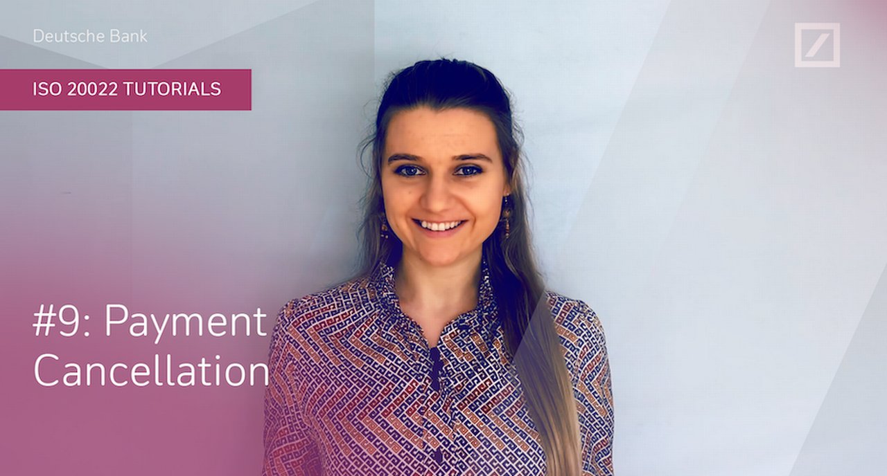 DB ISO 20022 Tutorials: #9 Payment Cancellation